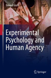 Cover image: Experimental Psychology and Human Agency 9783030204211