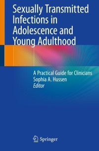 Imagen de portada: Sexually Transmitted Infections in Adolescence and Young Adulthood 1st edition 9783030204907
