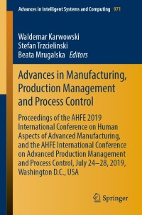 Imagen de portada: Advances in Manufacturing, Production Management and Process Control 9783030204938