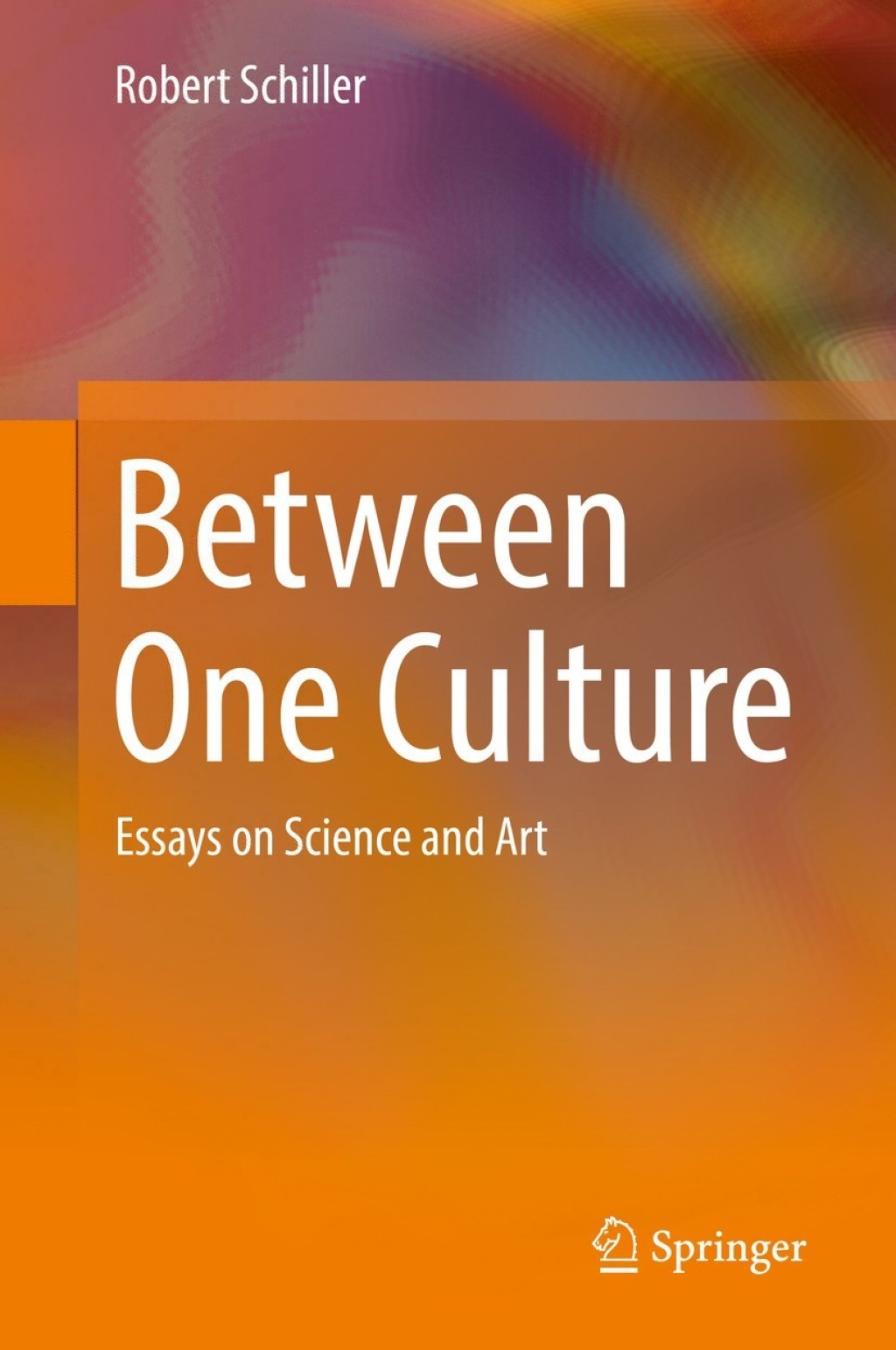 Between One Culture Essays on Science and Art