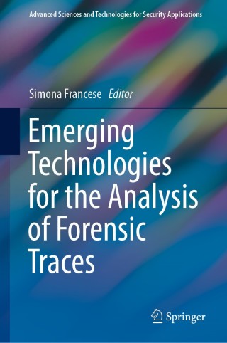Cover image: Emerging Technologies for the Analysis of Forensic Traces 9783030205416