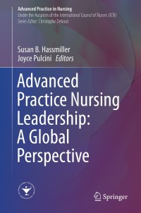 Cover image: Advanced Practice Nursing Leadership: A Global Perspective 1st edition 9783030205492