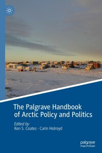 Titelbild: The Palgrave Handbook of Arctic Policy and Politics 9783030205560