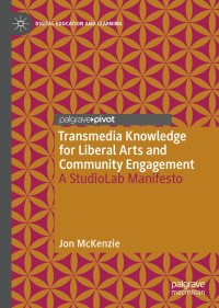 Titelbild: Transmedia Knowledge for Liberal Arts and Community Engagement 9783030205737