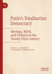 Cover image: Putin’s Totalitarian Democracy 9783030205782