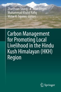 Cover image: Carbon Management for Promoting Local Livelihood in the Hindu Kush Himalayan (HKH) Region 9783030205904