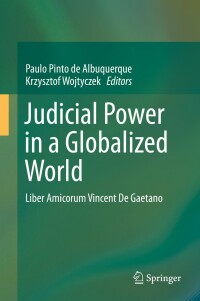 Titelbild: Judicial Power in a Globalized World 9783030207434