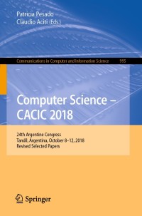 صورة الغلاف: Computer Science – CACIC 2018 9783030207861