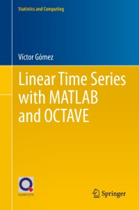 Cover image: Linear Time Series with MATLAB and OCTAVE 9783030207892