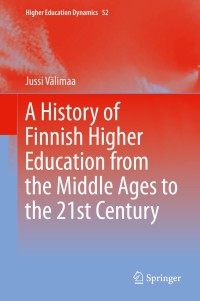 Omslagafbeelding: A History of Finnish Higher Education from the Middle Ages to the 21st Century 9783030208073