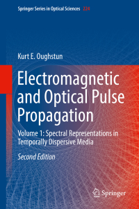 Cover image: Electromagnetic and Optical Pulse Propagation 2nd edition 9783030208349