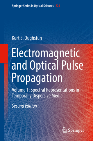 Cover image: Electromagnetic and Optical Pulse Propagation 2nd edition 9783030208349