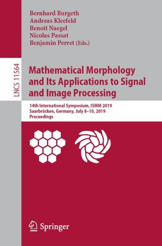 表紙画像: Mathematical Morphology and Its Applications to Signal and Image Processing 9783030208660