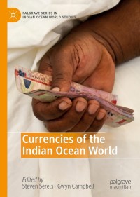 Imagen de portada: Currencies of the Indian Ocean World 9783030209728