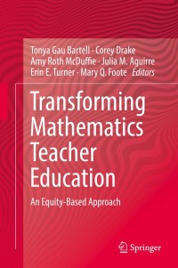 Titelbild: Transforming Mathematics Teacher Education 9783030210168