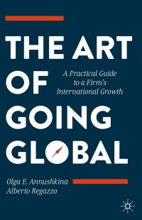 Imagen de portada: The Art of Going Global 9783030210434