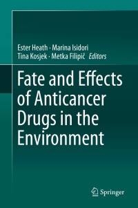 Cover image: Fate and Effects of Anticancer Drugs in the Environment 9783030210472