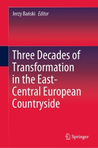 Omslagafbeelding: Three Decades of Transformation in the East-Central European Countryside 9783030212360