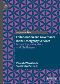 Cover image: Collaboration and Governance in the Emergency Services 9783030213282
