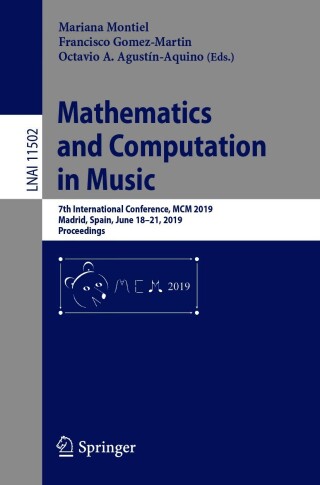 صورة الغلاف: Mathematics and Computation in Music 9783030213916
