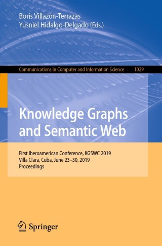 صورة الغلاف: Knowledge Graphs and Semantic Web 9783030213947