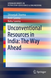صورة الغلاف: Unconventional Resources in India: The Way Ahead 9783030214135