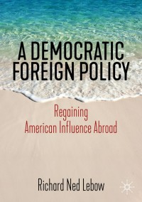 Immagine di copertina: A Democratic Foreign Policy 9783030215187