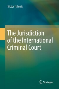 Omslagafbeelding: The Jurisdiction of the International Criminal Court 9783030215255