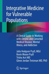 Cover image: Integrative Medicine for Vulnerable Populations 9783030216108