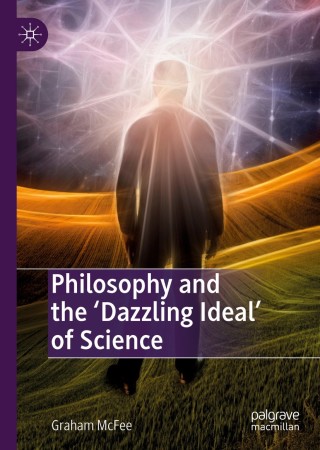 Cover image: Philosophy and the 'Dazzling Ideal' of Science 9783030216740
