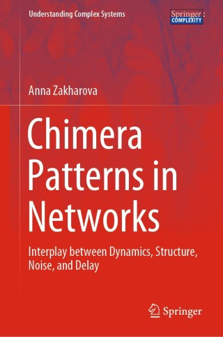 Cover image: Chimera Patterns in Networks 9783030217136