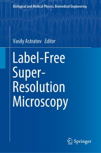 Titelbild: Label-Free Super-Resolution Microscopy 9783030217211