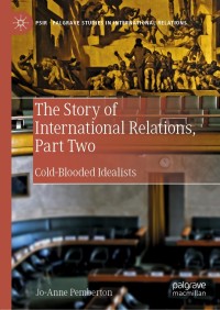 表紙画像: The Story of International Relations, Part Two 9783030218232