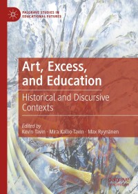 Cover image: Art, Excess, and Education 9783030218270
