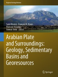 Imagen de portada: Arabian Plate and Surroundings:  Geology, Sedimentary Basins and Georesources 9783030218737