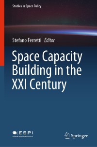 Cover image: Space Capacity Building in the XXI Century 1st edition 9783030219376