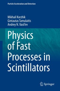 Cover image: Physics of Fast Processes in Scintillators 9783030219659