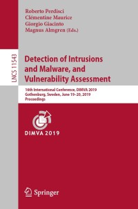 表紙画像: Detection of Intrusions and Malware, and Vulnerability Assessment 9783030220372