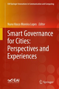 Cover image: Smart Governance for Cities: Perspectives and Experiences 9783030220693