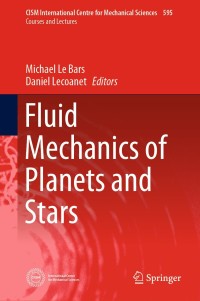 Cover image: Fluid Mechanics of Planets and Stars 9783030220730