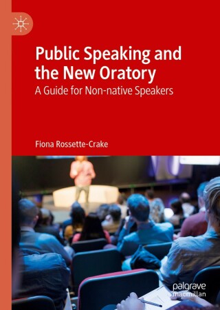 Imagen de portada: Public Speaking and the New Oratory 9783030220853