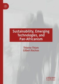 Imagen de portada: Sustainability, Emerging Technologies, and Pan-Africanism 9783030221799