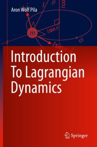 Cover image: Introduction To Lagrangian Dynamics 9783030223779