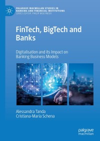 表紙画像: FinTech, BigTech and Banks 9783030224257