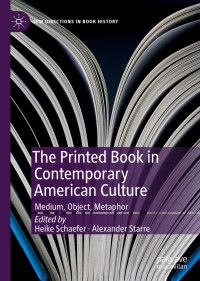 Cover image: The Printed Book in Contemporary American Culture 9783030225445