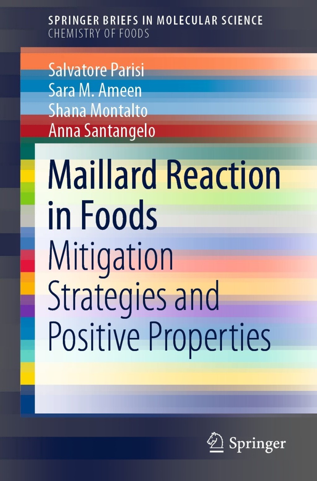 Maillard Reaction in Foods Mitigation Strategies and Positive Properties