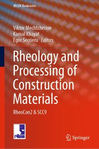 Cover image: Rheology and Processing of Construction Materials 9783030225650