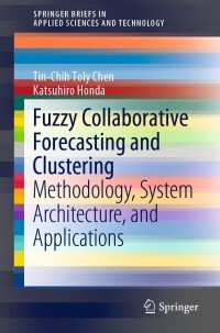 Cover image: Fuzzy Collaborative Forecasting and Clustering 9783030225735