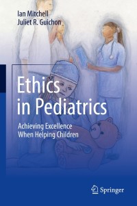 Immagine di copertina: Ethics in Pediatrics 9783030226169