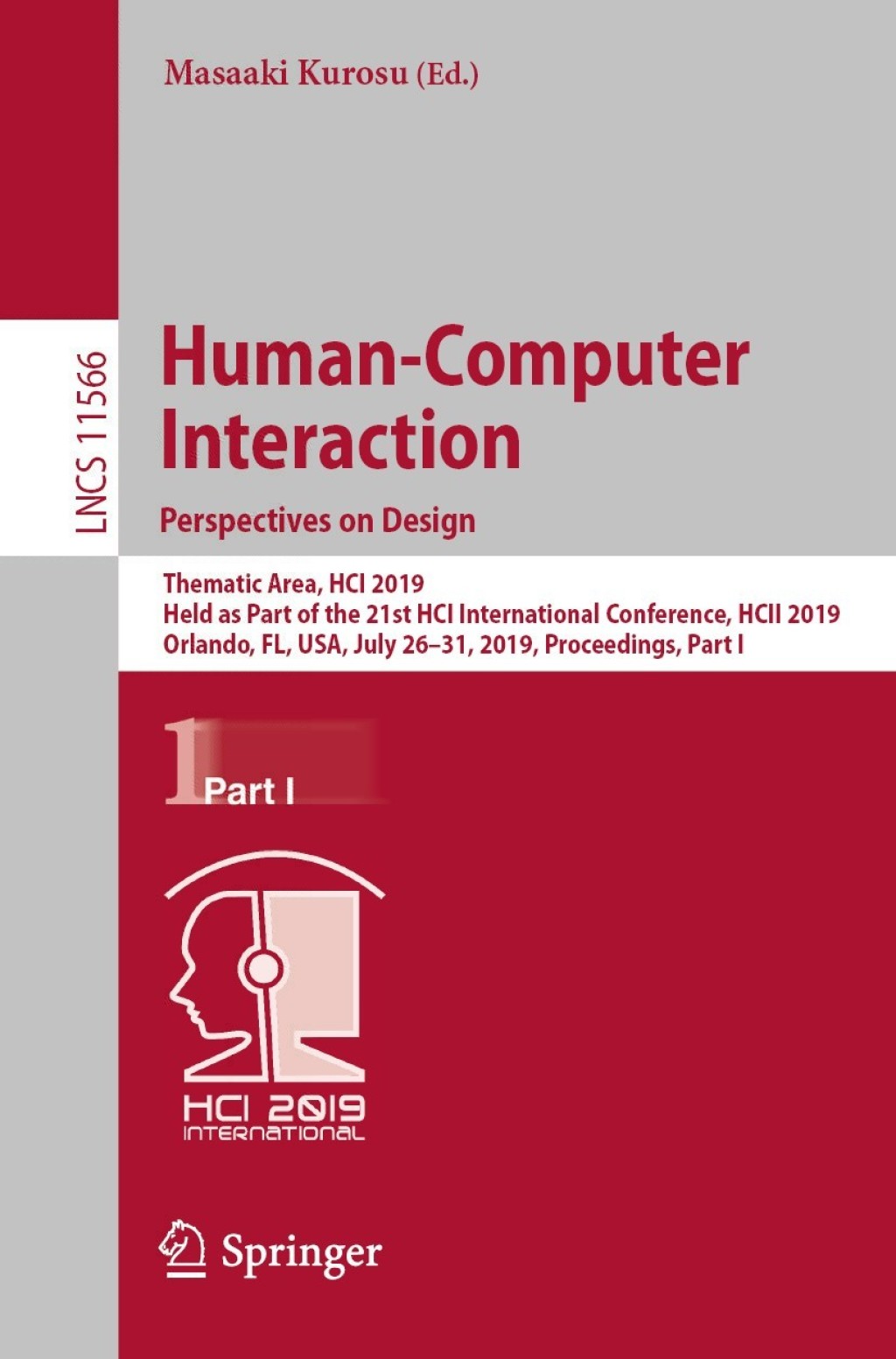 Human-Computer Interaction. Perspectives on Design Thematic Area, HCI 2019, Held as Part of the 21st HCI International Conference, HCII 2019, Orlando, FL, USA, July 26–31, 2019, Proceedings, Part I